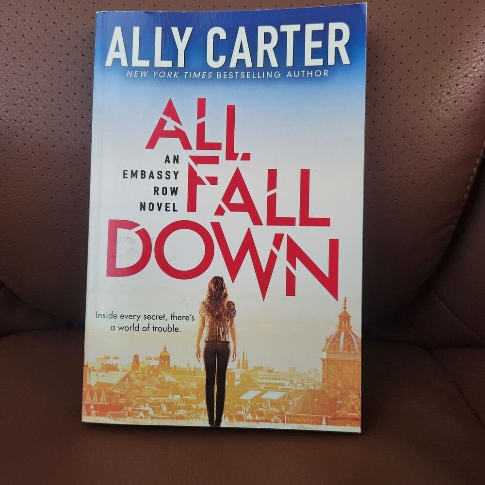 All Fall Down Ally Carter PB Embassy Row Book 1 YA Mystery Thriller Novel